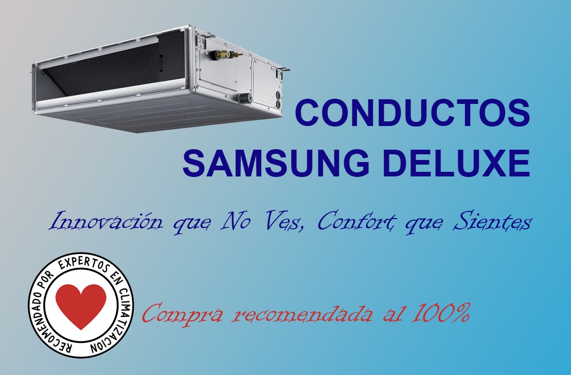 Aire acondicionado Conductos Deluxe de Samsung: Innovación y Eficiencia al mejor precio